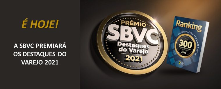 SBVC premia hoje os Destaques do Varejo Brasileiro